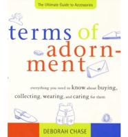 Terms of Adornment