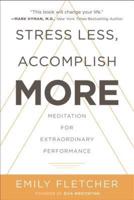 Stress Less, Accomplish More