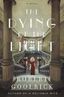 Goolrick, R: Dying of the Light