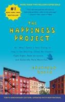 The Happiness Project Tenth Anniversary Edition