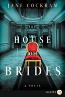 The House Of Brides [Large Print]