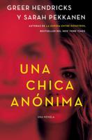 An Anonymous Girl \ Una Chica Anónima (Spanish Edition)