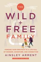 The Wild + Free Family