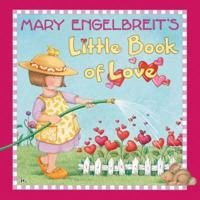 Mary Engelbreit's Little Book of Love / Mary Engelbreit