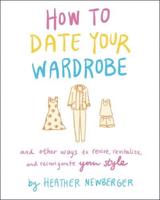 How to Date Your Wardrobe