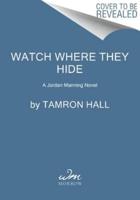 Watch Where They Hide