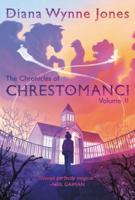 The Chronicles of Chrestomanci, Vol. II