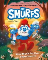 Smurfs: How Much Farther, Papa Smurf?