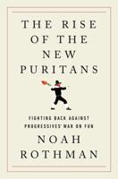 The Rise of the New Puritans