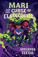 Mari and the Curse of El Cocodrilo