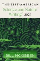 The Best American Science and Nature Writing 2024
