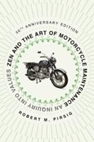 Zen and the Art of Motorcycle Maintenance [50Th Anniversary Edition]