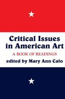 Critical Issues in American Art