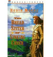 The Bread Sister of Sinking Creek