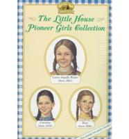 The Little House Pioneer Girls Collection
