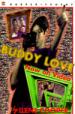 Buddy Love Now on Video