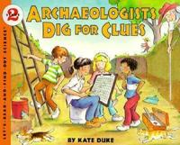 Archaeologists Dig for Clues
