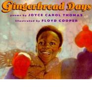 Gingerbread Days