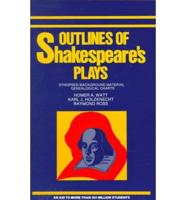 Outlines of Shakespeare's Plays