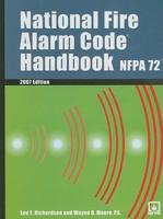 Nfpa 72: National Fire Alarm Code Handbook 2007