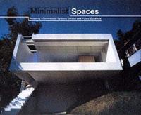 Minimalist Spaces