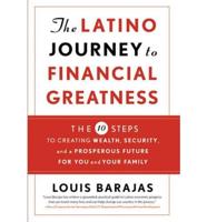 The Latino Journey to Financial Greatness