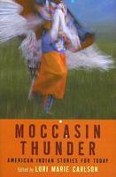 The Moccasin Thunder