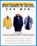 Dress Casually for Success-- For Men