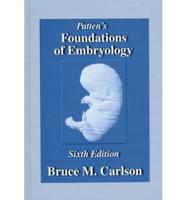 Patten's Foundations of Embryology