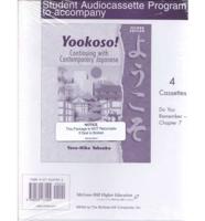 Student Audio Cassette Program to Accompany Yookoso! Continuing With Contemporary Japanese
