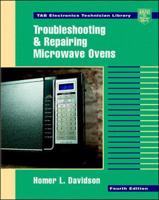 Troubleshooting and Repairing Microwave Ovens