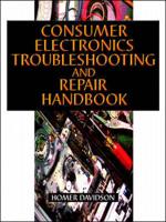 Consumer Electronics Troubleshooting and Repairing Handbook
