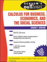 Schaum's Outline of Theory and Problems of Calculus for Business, Economics, and the Social Sciences