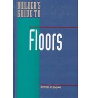 Builder's Guide to Floors