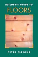 Builder's Guide to Floors