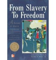 From Slavery to Freedom Vol. 1