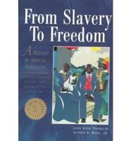 From Slavery to Freedom Vol. 2