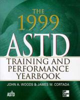 The 1999 ASTD Training & Performance Yearbook
