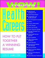 WOW! Resumes for Health Careers