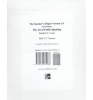 The Speaker's Helper-Version 2.0 to Accompany the Art of Public Speaking