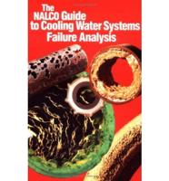 The Nalco Guide to Cooling Water System Failure Analysis