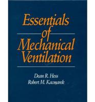 Essentials of Mechanical Ventilation