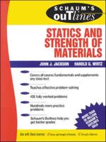 Schaum's Outline of Theory and Problems of Statics and Strength of Materials