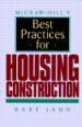 McGraw-Hill's Best Practices for Housing Construction
