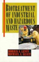 Biotreatment of Industrial and Hazardous Waste