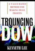 Trouncing the Dow