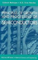 Principles of Growth and Processing of Semiconductors