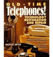 PBS OLD-TIME TELEPHONES