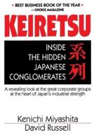 Keiretsu: Inside the Hidden Japanese Conglomerates