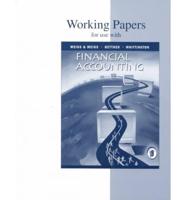 Working Papers for Use With Finanical Accounting, Ninth Edition